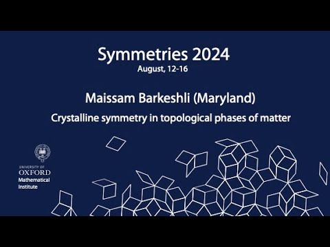 Symmetries 2024: Maissam Barkeshli (UMD)