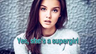 MAX OAZO FT. CAMI – SUPERGIRL (WITH LYRICS)