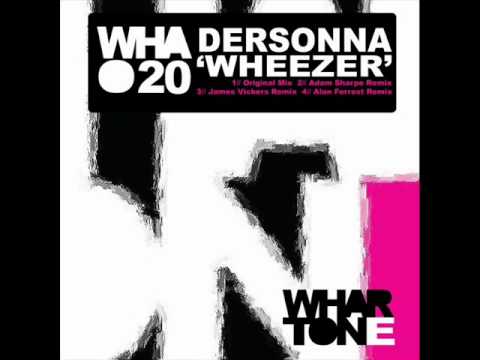 Dersonna - Wheezer (Alan Forrest Remix)