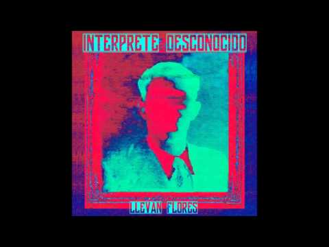 Intérprete Desconocido - Llevan Flores [Álbum Completo]