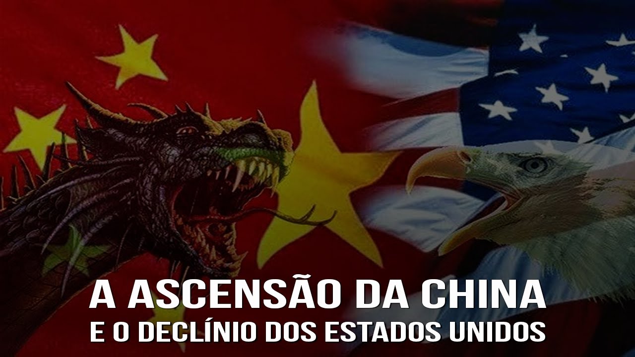 O Que Explica a Ascensão da China e o Declínio dos EUA