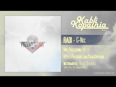 4. Radi (Przemyślenia) - G-Noc [KabliKopalnia]