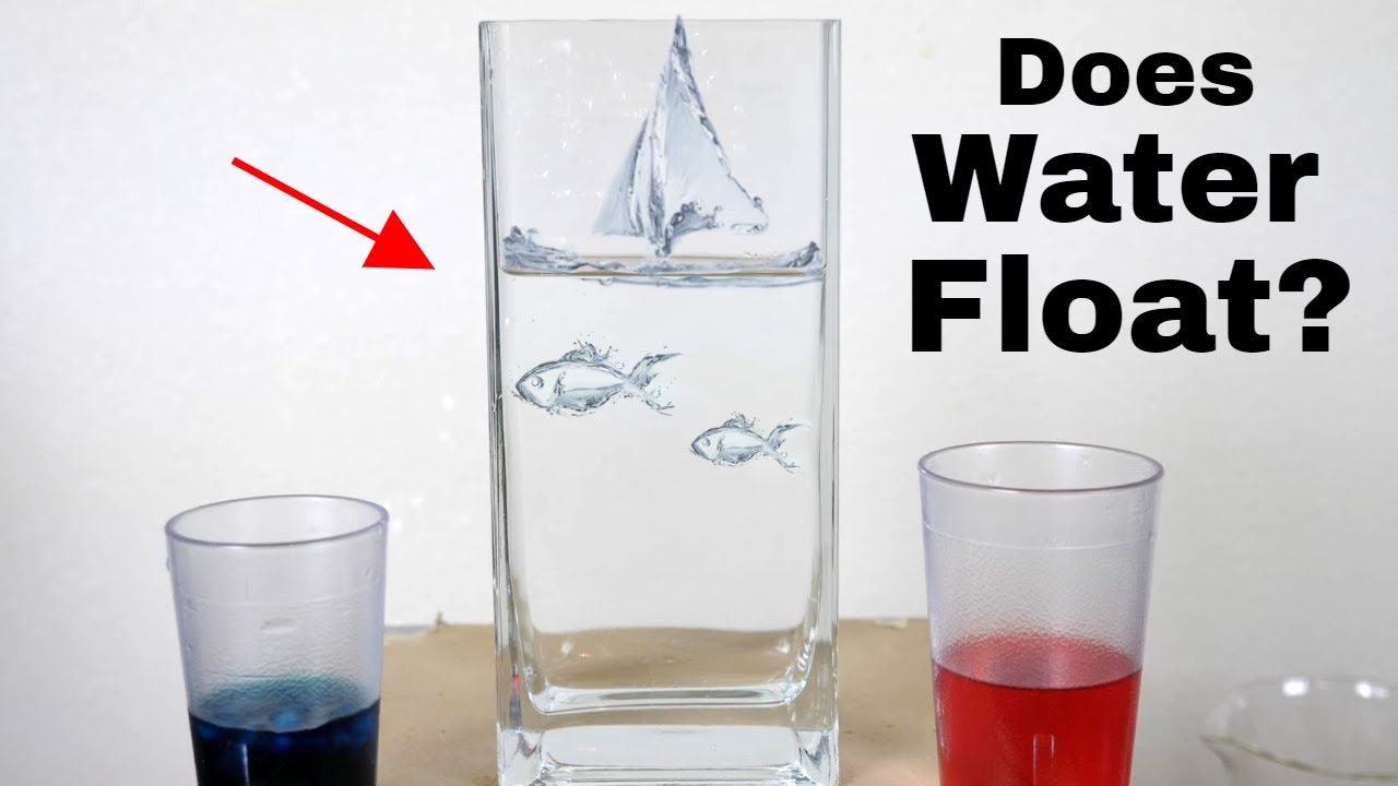 Does Water Float? Can you Float Liquid Water on Liquid Water?