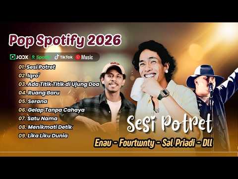 eńau feat. Ari Lesmana - SESI POTRET | IQRO' | RUANG BARU | SERANA || LAGU POP TERPOPULER 2026