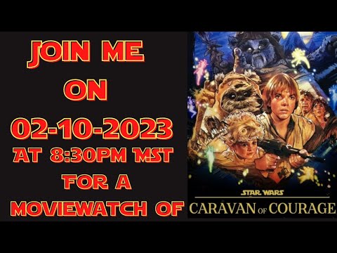 EWOKS - Caravan of Courage