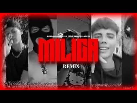 MILICA REMIX | Ft. Lil Faso ❌ Lizter ❌ Lazher ❌ DESCONOCIDOS