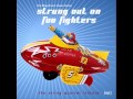 Strung Out On Foo Fighters - Monkey Wrench
