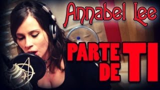 Annabel Lee - Parte de ti