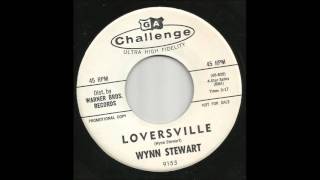 Wynn Stewart - Loversville