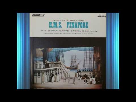 H M S Pinafore (Act 1) D'Oyly Carte Gilbert & Sullivan
