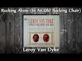 Leroy Van Dyke - Rocking Alone (In An Old Rocking Chair)