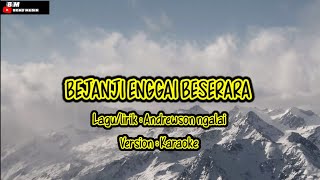 Download lagu BERJANJI ENDA BESERARA||Caraoke|| mp3 Download lagu BERJANJI ENDA BESERARA||Caraoke|| mp3