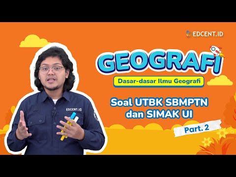 PEMBAHASAN SOAL SIMAK UI GEOGRAFI 2023 - DASAR-DASAR ILMU GEOGRAFI