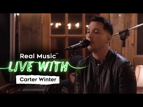 Live With: Carter Winter - Before You