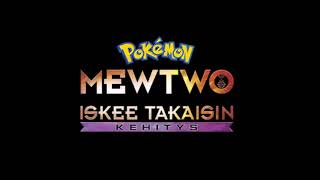 Pokémon Movie Mewtwo Strikes Back - Evolution Finnish Opening theme