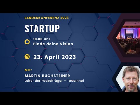 Startup - Finde deine Vision - Landeskonferenz LKG Bayern - 23. April 2023 um 10.00 Uhr
