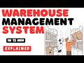 What Is A Warehouse Management System WMS Explained In 12 Minutes