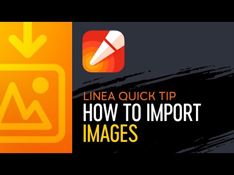 Linea Quick Tip - How to Import Images