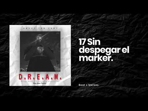 17 Drvgs - Sin despegar el marker (beat x Meroez)
