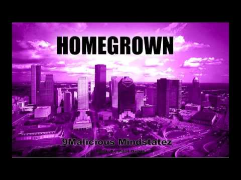 9Malicious Mindstatez (9MM) - Homegrown feat. Trill.A.Flow, Tha Rippa, Durrty D