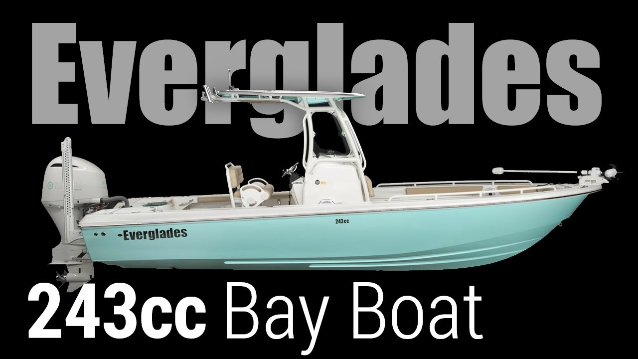 Everglades Boats - 243cc Center Console Bay Boat