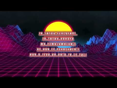 Pauga Ta’i Logoipule / Ia Tatou Fealofani / Volume 13 / Lyrics / TL FILMS RECORDING STUDIO