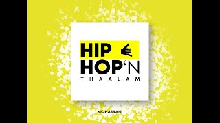 Hip Hopn Thaalam - Mc Nasrani  Prod by Aravind  Mo