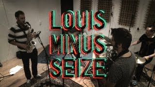 Free Jazz / Noise Rock - Louis Minus Seize @ White Noise Sessions 29 September 2013