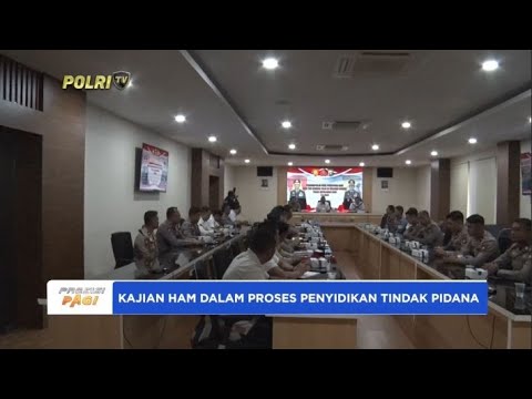 POLDA KEPRI GELAR KAJIAN HAM DALAM PROSES PENYIDIKAN TINDAK PIDANA