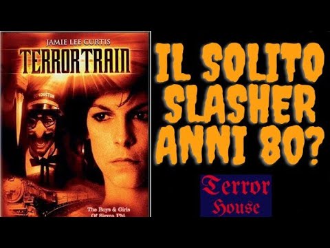 Recensione Film Horror - TERROR TRAIN (1980) (Jamie Lee Curtis)