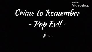 Crime to Remember ~ Pop Evil Lyric Video
