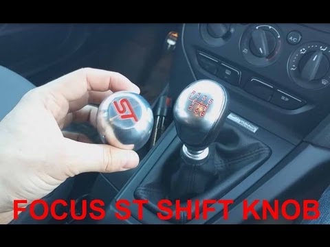 Focus ST Shift Knob Replacement