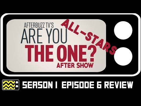 Are You The One: All Stars Season 1 Episode 6 Review & After Show | AfterBuzz TV