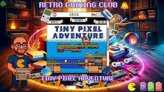 Because Sometimes Size Really Does Matter (But Not Here) | Tiny Pixel Adventure | Amiga Review