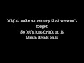 Drink on It - Blake Shelton Lyrics Video