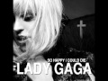 Lady GaGa - So Happy I Could Die (Male Version ...