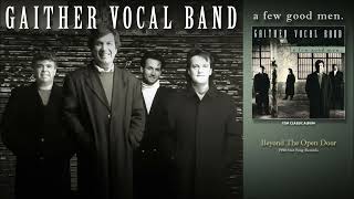 Gaither Vocal Band - Beyond The Open Door