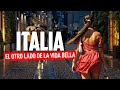 La Verdad Sobre La Vida En Italia Cómo Viven Los Italianos Ricos Y Pobres