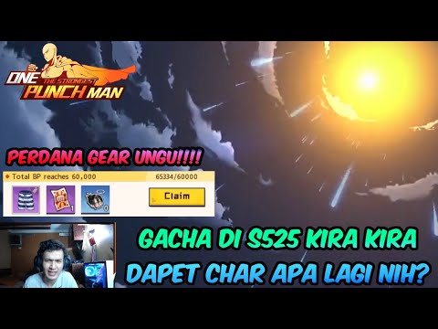ISENG GACHA DI S525 MALAH DAPET 2 SSR ?!?!?? + PERDANA OPEN FIRST PURPLE GEAR - OPM The Strongest