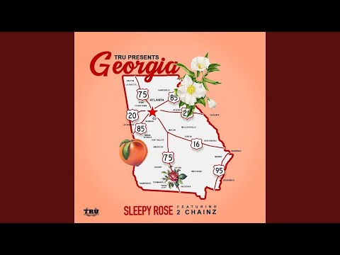 Sleepy Rose - Georgia feat. 2 Chainz (Lyrics)