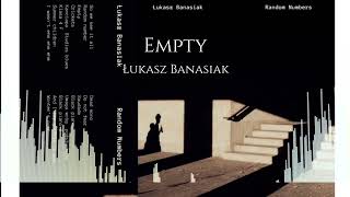 Łukasz Banasiak prezentuje nowy singiel Empty