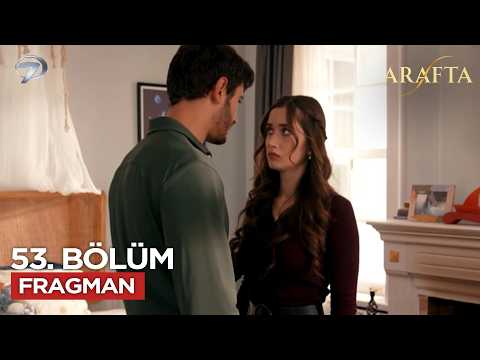 Arafta Dizisi 53. Bölüm Fragmanı