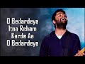 O Bedardeya LYRICS Arijit Singh Tu Jhoothi Main Makkar Ranbir Kapoor Shraddha Kapoor