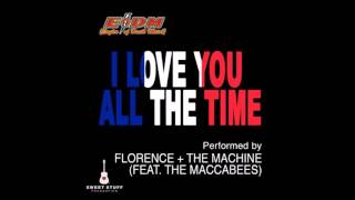 I Love You All the Time - Florence + the Machine ft. the Maccabees (Eagles of Death Metal Cover)