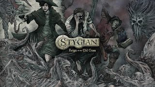 Stygian Reign of the Old Ones 15