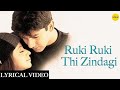 Ruki Ruki Thi Zindagi MP3 Hit Hindi Song ️