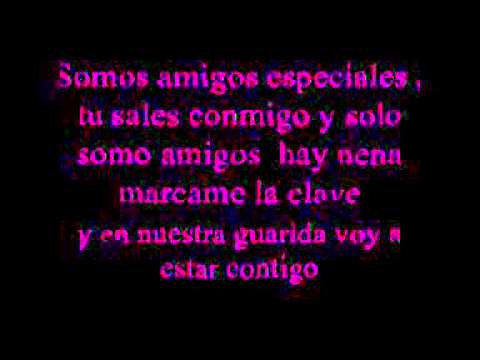 Amigos especiales - Blindaje 10 - Letra -.mp4