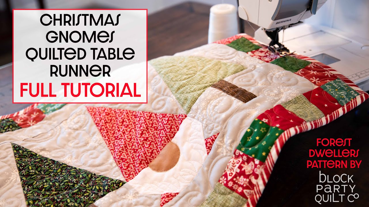 Christmas Gnomes Table Runner Sewing Tutorial - Forest Dwellers by Block Party Quilt Co