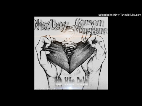 Nexley & Gerson - Na Mãe Dela