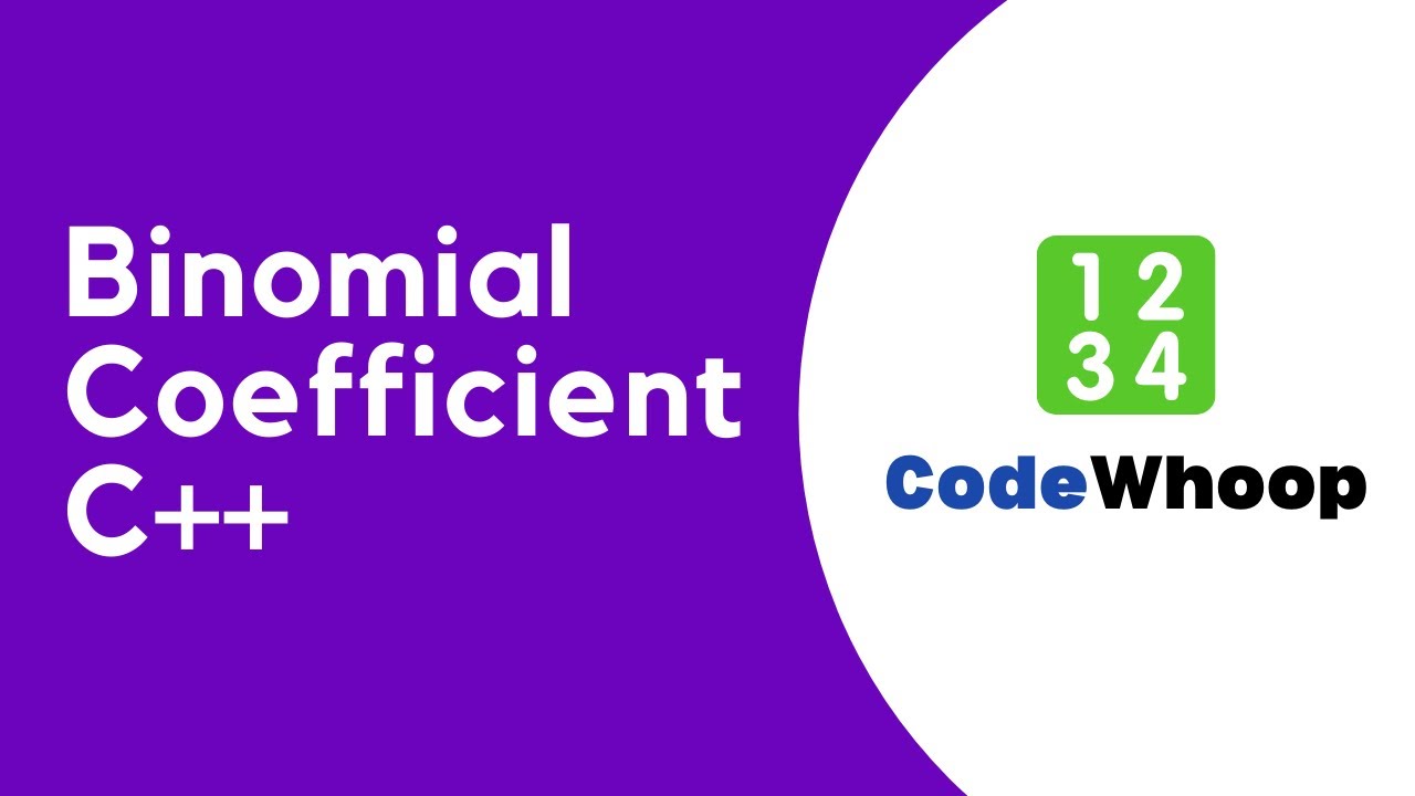 Binomial Coefficient using C++